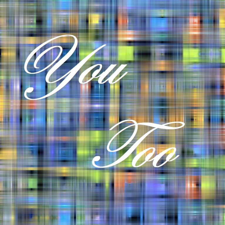 You Too