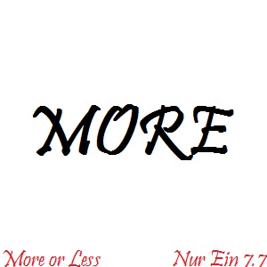 More or Less
