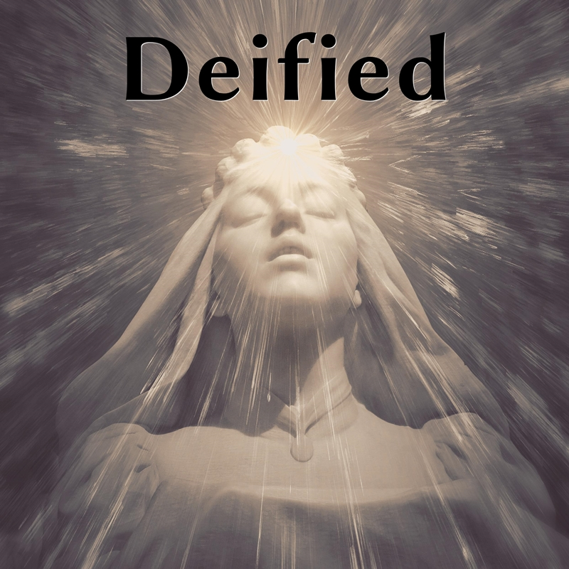 Deified