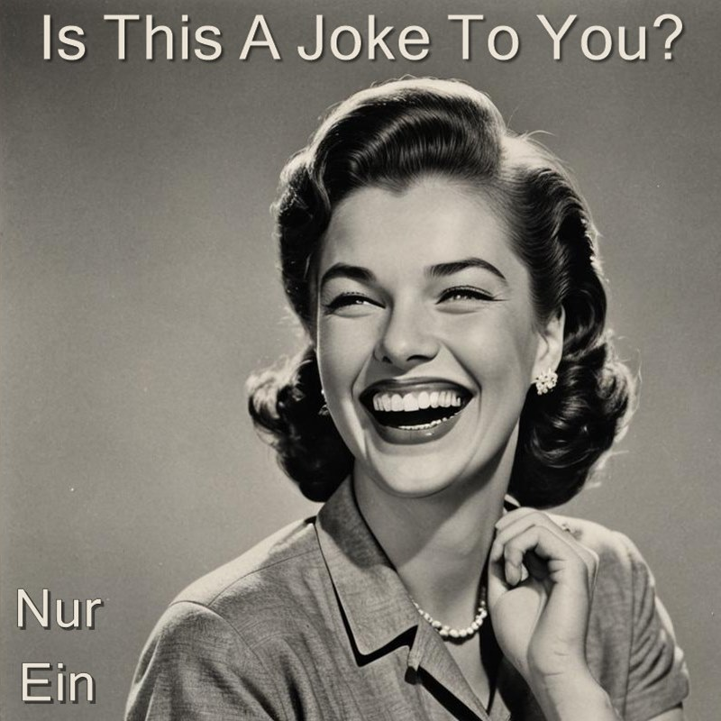 Is This A Joke To You?