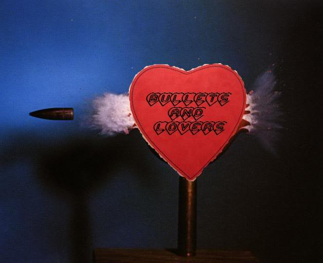 Bullets and Lovers