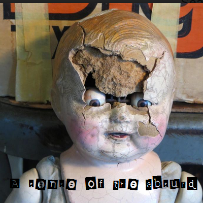 A Sense of the Absurd